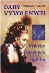 Titzlová Marcela: Dary vyvolených