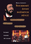 Lewisová Marcia: Soukromý život božských pěvců