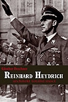 Deschner Günther: Reinhard Heydrich - Architekt totální moci
