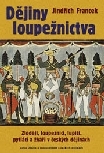 Francek Jindřich: Dějiny loupežnictva