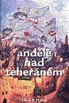 Nahai Gina B.: Andělé nad Teheránem 