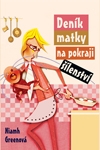 Greenová Niamh: Deník matky na pokraji šílenství
