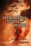 Graham Patrick: Apokalypsa podle Marie