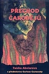 Abelarová Taisha: Přechod čarodějů