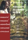 Ereira Alan: Poselství ze srdce světa