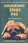 Thomasová Elizabeth Marhall: Soukromý život psů
