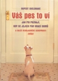 Sheldrake Rupert: Váš pes to ví