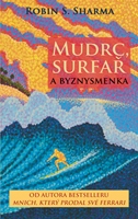 Robin Sharma: Mudrc, surfař a byznysmenka