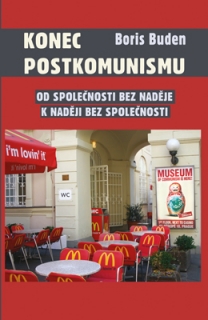 Boris Buden: Konec postkomunismu