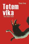 Žung Ťiang: Totem vlka