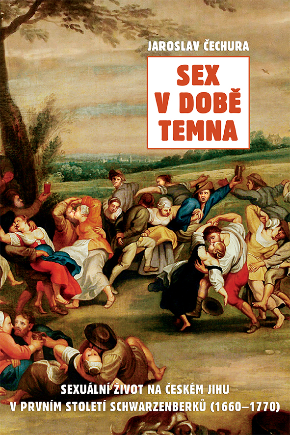 Jaroslav Čechura: SEX V DOBĚ TEMNA